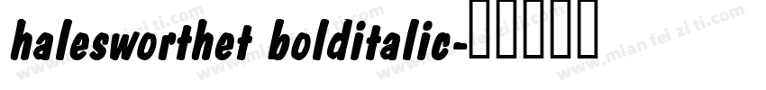 halesworthet bolditalic字体转换